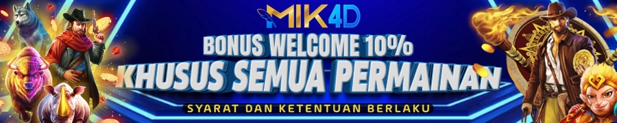 MIK4D BONUS NEW MEMBER 10%